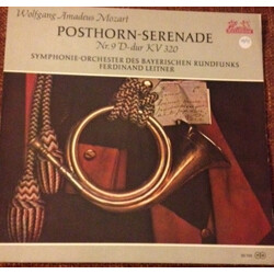 Wolfgang Amadeus Mozart / Symphonie-Orchester Des Bayerischen Rundfunks / Ferdinand Leitner Posthorn Serenade Nr 9 D-dur KV 320 Vinyl LP USED