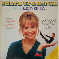 Felicity Kendal Shape Up And Dance With Felicity Kendal Vinyl LP USED