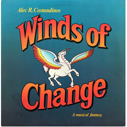 Alec R. Costandinos Winds Of Change - A Musical Fantasy - Music From The Original Motion Picture Soundtrack Vinyl LP USED