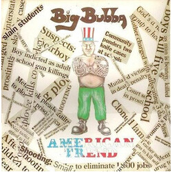 Big Bubba American Trend Vinyl LP USED