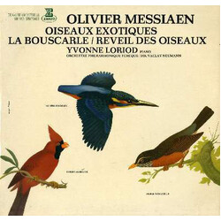 Olivier Messiaen / Yvonne Loriod / The Czech Philharmonic Orchestra / Václav Neumann Oiseaux Exotiques - La Bouscarle / Réveil Des Oiseaux Vinyl LP US