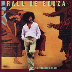 Raul De Souza 'Til Tomorrow Comes Vinyl LP USED