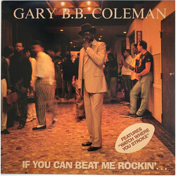 Gary B.B. Coleman If You Can Beat Me Rockin' Vinyl LP USED