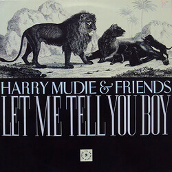 Various Harry Mudie & Friends : Let Me Tell You Boy Vinyl LP USED