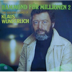 Klaus Wunderlich Hammond Für Millionen 2 - The Golden Sound Of Klaus Wunderlich Vinyl LP USED