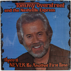 Tommy Overstreet / The Nashville Express There'll NEVER Be Another First Time Vinyl LP USED