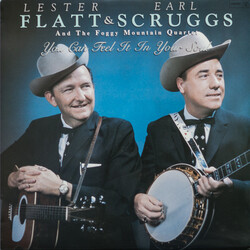 Flatt & Scruggs / The Foggy Mountain Quartet You Can Feel It In Your Soul Vinyl LP USED