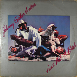 Johnny Guitar Watson Ain't That A Bitch Vinyl LP USED