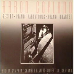 Aaron Copland / Boston Symphony Chamber Players / Gilbert Kalish Sextet / Piano Variations / Piano Quartet Vinyl LP USED