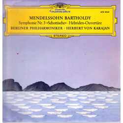 Felix Mendelssohn-Bartholdy / Berliner Philharmoniker / Herbert von Karajan Symphonie Nr. 3 »Schottische« • Hebriden-Ouvertüre Vinyl LP USED