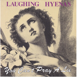 Laughing Hyenas You Can't Pray A Lie Vinyl LP USED