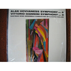 Alan Hovhaness / Vittorio Giannini / Eastman Wind Ensemble / A. Clyde Roller Symphony No. 4 • Symphony No. 3 Vinyl LP USED