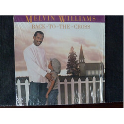 Melvin Williams (2) Back To The Cross Vinyl LP USED