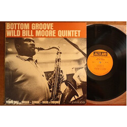 Wild Bill Moore Quintet Bottom Groove Vinyl LP USED