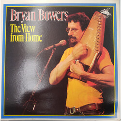 Bryan Bowers The View From Home Vinyl LP USED