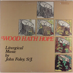 John Foley Wood Hath Hope Vinyl LP USED