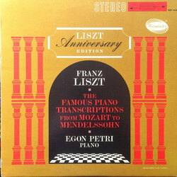 Franz Liszt / Egon Petri The Famous Piano Transcriptions From Mozart To Mendelssohn Vinyl LP USED