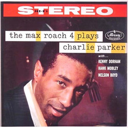 Max Roach Quartet The Max Roach 4 Plays Charlie Parker Vinyl LP USED