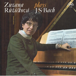 Johann Sebastian Bach / Zuzana Růžičková Zuzana Růžičková Plays J. S. Bach Vinyl LP USED