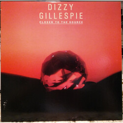 Dizzy Gillespie Closer To The Source Vinyl LP USED