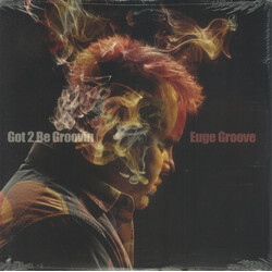 Euge Groove Got 2 Be Groovin Vinyl LP USED