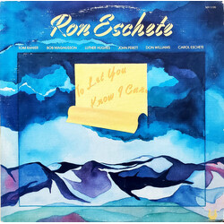 Ron Escheté To Let You Know I Care Vinyl LP USED