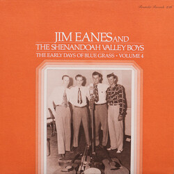 Jim Eanes & The Shenandoah Valley Boys The Early Days Of Blue Grass - Volume 4 Vinyl LP USED