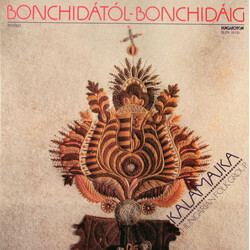 Kalamajka Bonchidától-Bonchidáig Vinyl LP USED