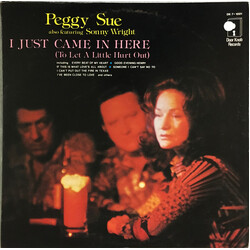 Peggy Sue (2) / Sonny Wright I Just Came In Here (To Let A Little Hurt Out) Vinyl LP USED