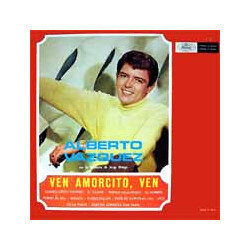 Alberto Vázquez Ven Amorcito, Ven Vinyl LP USED