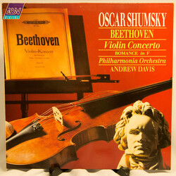 Ludwig van Beethoven / Philharmonia Orchestra / Andrew Davis / Oscar Shumsky Violin Concerto In D Major, Op. 61 / Romance In F Major, Op. 50 Vinyl LP 