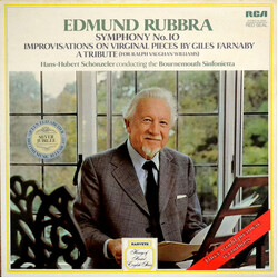Edmund Rubbra / Hans-Hubert Schönzeler / Bournemouth Sinfonietta Symphony No. 10 • Improvisations On Virginal Pieces By Giles Farnaby • A Tribute (For
