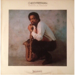 Chico Freeman Tradition In Transition Vinyl LP USED