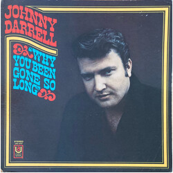 Johnny Darrell Why You Been Gone So Long Vinyl LP USED