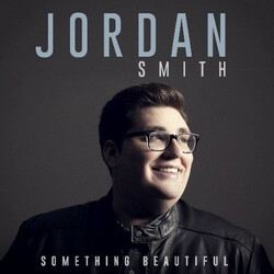 Jordan Smith (9) Something Beautiful Vinyl LP USED