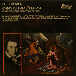 Ludwig Van Beethoven / Reinhold Bartel / Liselotte Rebmann / August Messthaler / Sueddeutsche Chorvereinigung / Stuttgarter Philharmoniker / Josef Blo