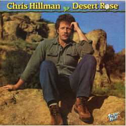 Chris Hillman Desert Rose Vinyl LP USED