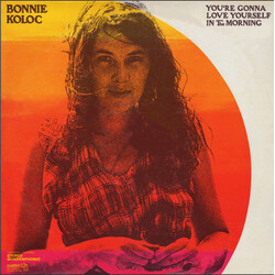 Bonnie Koloc You're Gonna Love Yourself In The Morning Vinyl LP USED