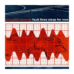 Slingshot Episode Fault Lines Sleep For Now Vinyl LP USED