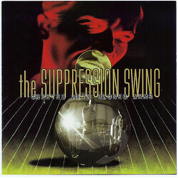 The Suppression Swing Greeted With Closed Arms Vinyl LP USED