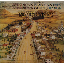 Antonín Dvořák / Michael Tilson Thomas / Radio-Symphonie-Orchester Berlin American Flag - Cantata, Op.102 & American Suite, Op.98b Vinyl LP USED