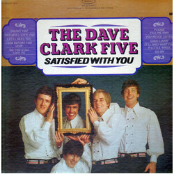 The Dave Clark Five Satisfied With You Vinyl LP USED