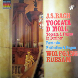 Johann Sebastian Bach / Wolfgang Rübsam (2) Toccata d-moll = Toccata & Fugue In D Minor / Fantasia Präludien & Fugen Vinyl LP USED