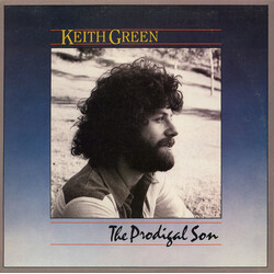 Keith Green (2) The Prodigal Son Vinyl LP USED