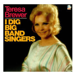 Teresa Brewer I Dig Big Band Singers Vinyl LP USED