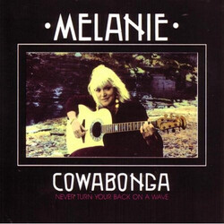 Melanie (2) Cowabonga - Never Turn Your Back On A Wave Vinyl LP USED