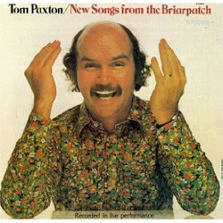 Tom Paxton New Songs From The Briarpatch Vinyl LP USED