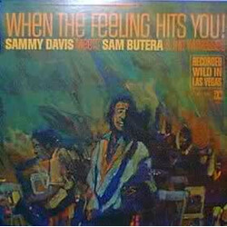 Sammy Davis Jr. / Sam Butera And The Witnesses When The Feeling Hits You! Vinyl LP USED