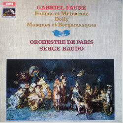 Gabriel Fauré Pelléas Et Melisande; Dolly; Masques Et Bergamasques Vinyl LP USED