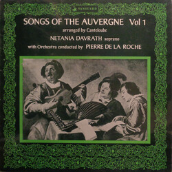 Joseph Canteloube / Netania Davrath / Pierre De La Roche Songs Of The Auvergne Vol 1 Vinyl LP USED